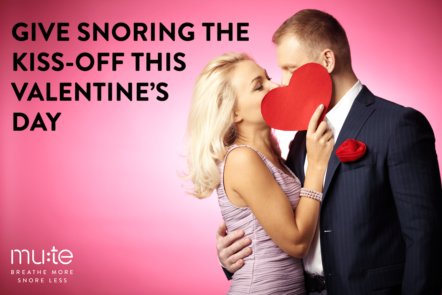 Give snoring the kiss-off this Valentine’s Day
